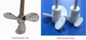 So sánh ưu nhược điểm của cánh khuấy nhựa và cánh khuấy inox