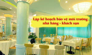 lập kế hoạch bảo vệ môi trường cơ sở kinh doanh dịch vụ ăn uống