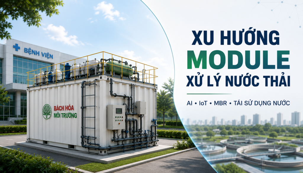 Xu hướng module xử lý nước thải trong tương lai